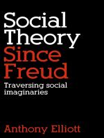 Social theory since Freud : traversing social imaginaries /