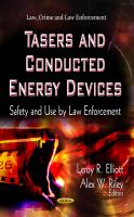 Tasers and Conducted Energy Devices.