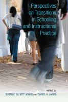 Perspectives on transitions in schooling and instructional practice /
