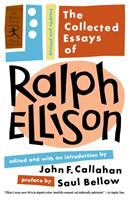 The collected essays of Ralph Ellison /