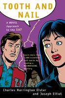Tooth and nail : a novel approach to the new SAT /