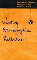 Writing ethnographic fieldnotes /