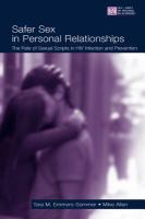 Safer sex in personal relationships : the role of sexual scripts in HIV infection and prevention /