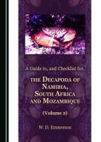 A guide to, and checklist for, the decapoda of Namibia, South Africa and Mozambque.