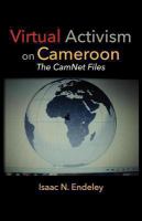 Virtual Activism on Cameroon The CamNet Files /