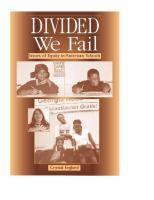 Divided we fail : issues of equity in American schools /