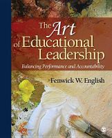 The Art of Educational Leadership : Balancing Performance and Accountability.
