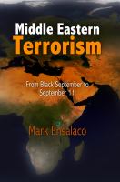 Middle Eastern Terrorism From Black September to September 11 /