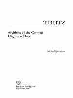 Tirpitz : architect of the German high seas fleet /