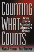 Counting what counts : turning corporate accountability to competitive advantage /