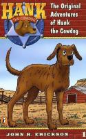 The original adventures of Hank the Cowdog /