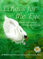 Echoes for the eye : poems to celebrate patterns in nature /