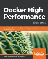 Docker high performance : complete your Docker journey by optimizing your application's workflows and performance /