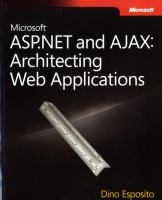 Microsoft ASP.NET and Ajax : architecting Web applications /