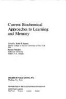 Current biochemical approaches to learning and memory.