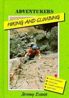 Hiking and climbing /