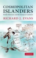 Cosmopolitan islanders : British historians and the European continent /