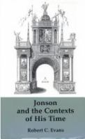 Jonson and the contexts of his time /