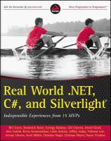 Real world .NET 4, C♯, and Silverlight : indispensable experiences from 15 MVPs /