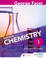 Edexcel A level Chemistry : year 1, includes AS level /
