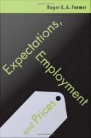 Expectations, employment and prices /