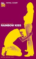 Rainbow kiss /