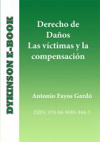 Derecho de daños : las víctimas y la compensación /