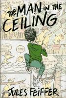 The man in the ceiling /