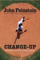 Change-up : mystery at the World Series /
