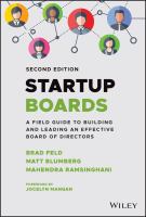 Startup boards : a field guide to building and leading an effective board of directors /