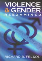 Violence & gender reexamined /