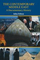 The contemporary Middle East : a documentary history /