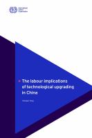The Labour Implications of Technological Upgrading in China /
