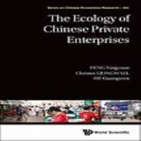 The ecology of Chinese private enterprises /