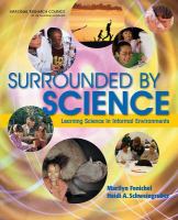 Surrounded by science : learning science in informal environments /