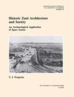 Historic Zuni architecture and society : an archaeological application of space syntax /