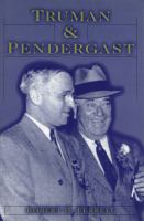 Truman and Pendergast /