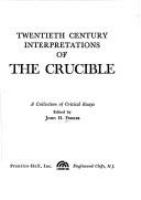 Twentieth century interpretations of The crucible; a collection of critical essays.