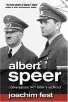 Albert Speer : conversations with Hitler's architect /