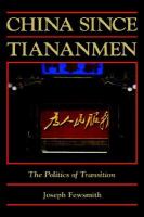 China since Tiananmen : the politics of transition /