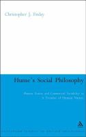 Hume's social philosophy : human nature and commercial sociability in A treatise of human nature /