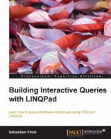 Building Interactive Queries with LINQPad.