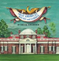 Great American houses and gardens : a pop-up book /