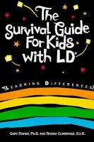 The survival guide for kids with LD* : *learning differences /