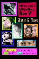 Who am I without him? : short stories about girls and the boys in their lives /