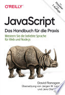 JavaScript - Das Handbuch für die Praxis : Meistern Sie die beliebte Sprache für Web und Node.js.