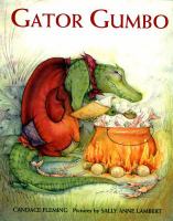 Gator gumbo : a spicy-hot tale /
