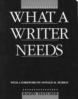 What a writer needs /
