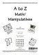 A to Z math/manipulatives /