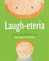 Laugh-eteria : poems and drawings /